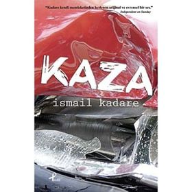 KAZA - İSMAİL KADARE