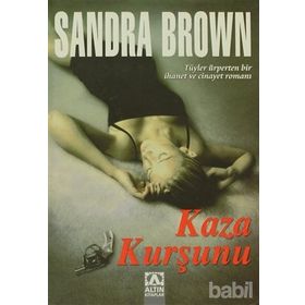 KAZA KURŞUNU - SANDRA BROWN