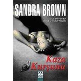 KAZA KURŞUNU - SANDRA BROWN