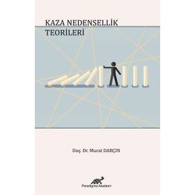 Kaza Nedensellik Teorileri - Murat Darçın