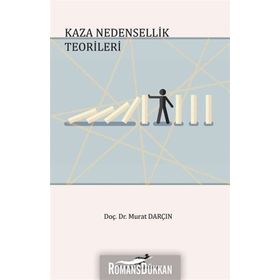 Kaza Nedensellik Teorileri - Murat Darçın