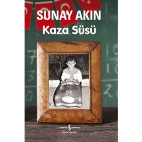 KAZA SÜSÜ - SUNAY AKIN