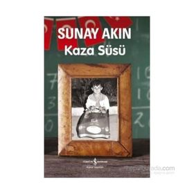 KAZA SÜSÜ - SUNAY AKIN