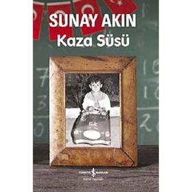 KAZA SÜSÜ - SUNAY AKIN