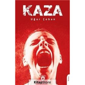 Kaza - Uğur Çoban