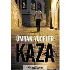Kaza - Ümran Yüceler