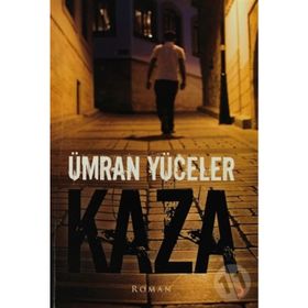 Kaza - Ümran Yüceler