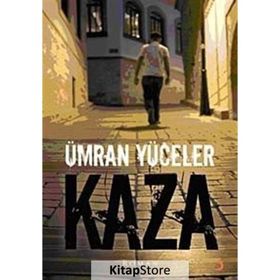 Kaza - Ümran Yüceler