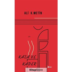 Kaza ve Kader - Ali K. Metin
