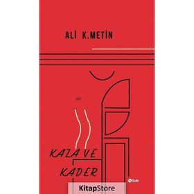 Kaza ve Kader - Ali K. Metin