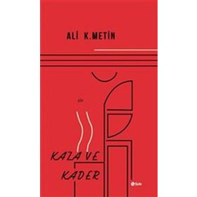 Kaza ve Kader - Ali K. Metin