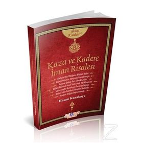 Kaza ve Kadere İman Risalesi - Hasan Karakaya