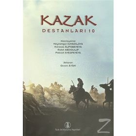 Kazak Destanları 10 - Ekrem Ayan