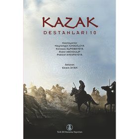 Kazak Destanları 10 - Ekrem Ayan