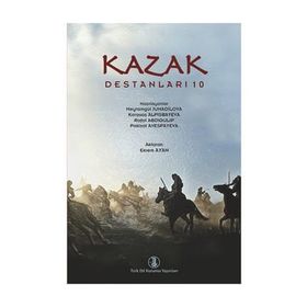Kazak Destanları 10 - Ekrem Ayan