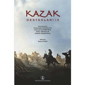 Kazak Destanları 10 - Ekrem Ayan