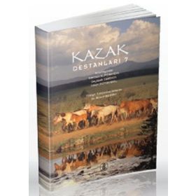 Kazak Destanları 7 - Karasaş Alpısbayeva Seyilbek Sakenov Jakan Düysengül