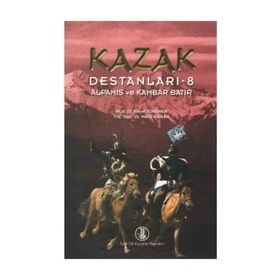 Kazak Destanları 8 Alpamıs ve Kambar Batır - Metin Arıkan Fikret Türkmen