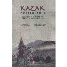 Kazak Destanları 9 - Dürligüv, Karaşaş Kız, Makpal-Segiz Destanı - Pakizat Avespeyeva Toktar Elbekov