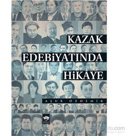 Kazak Edebiyatında Hikaye - Aşur Özdemir