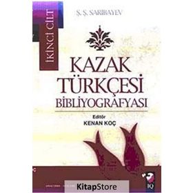 Kazak Türkçesi Bibliyografyası 2 Cilt Takım - Ş. Ş. Sarıbayev