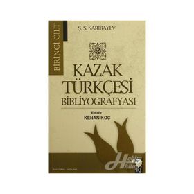Kazak Türkçesi Bibliyografyası 2 Cilt Takım - Ş. Ş. Sarıbayev