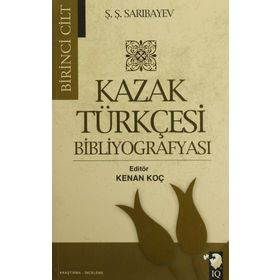 Kazak Türkçesi Bibliyografyası 2 Cilt Takım - Ş. Ş. Sarıbayev