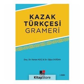 Kazak Türkçesi Grameri - Oğuz Doğan Kenan Koç