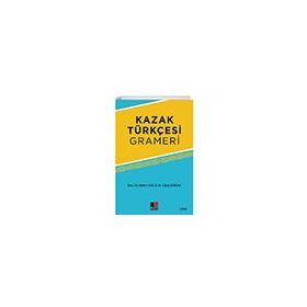 Kazak Türkçesi Grameri - Oğuz Doğan Kenan Koç