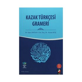 Kazak Türkçesi Grameri - Oğuz Doğan Kenan Koç