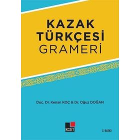 Kazak Türkçesi Grameri - Oğuz Doğan Kenan Koç