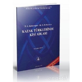 Kazak Türklerinde Kişi Adları - T. J. Januzaqov K. S. Esbayeva