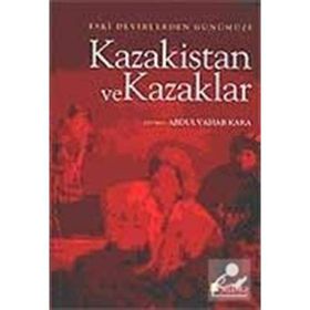 Kazakistan ve Kazaklar - Heyet-Kurul-Komisyon
