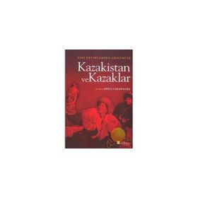 Kazakistan ve Kazaklar - Heyet-Kurul-Komisyon