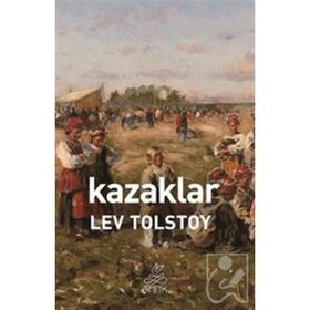KAZAKLAR - LEV NİKOLAYEVİÇ TOLSTOY (ISBN:9786055506889)