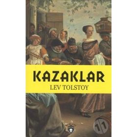 KAZAKLAR - LEV NİKOLAYEVİÇ TOLSTOY (ISBN:9799753850604)