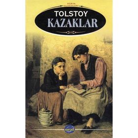KAZAKLAR - LEV NİKOLAYEVİÇ TOLSTOY (ISBN:9799753850604)