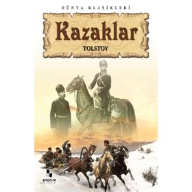 Kazaklar - lev nikolayevich tolstoy