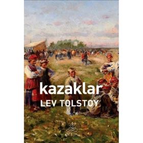 Kazaklar - lev nikolayevich tolstoy