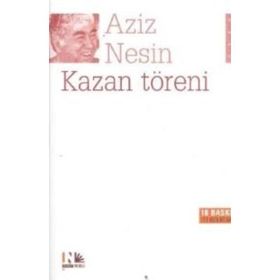 KAZAN TÖRENİ - AZIZ NESIN