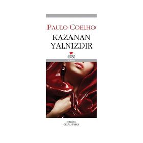 KAZANAN YALNIZDIR - PAULO COELHO