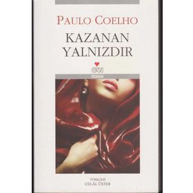 KAZANAN YALNIZDIR - PAULO COELHO