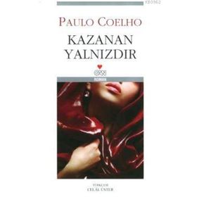 KAZANAN YALNIZDIR - PAULO COELHO