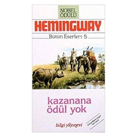 Kazanana Ödül Yok - Ernest Hemingway