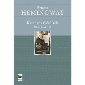 Kazanana Ödül Yok - Ernest Hemingway