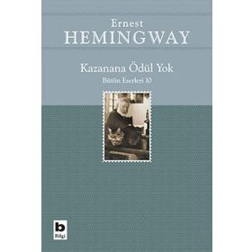Kazanana Ödül Yok - Ernest Hemingway