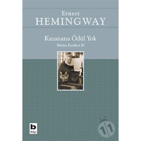 Kazanana Ödül Yok - Ernest Hemingway
