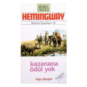 Kazanana Ödül Yok - Ernest Hemingway