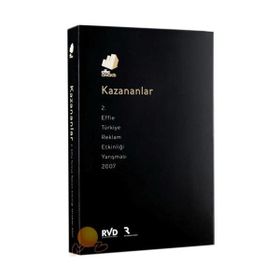 KAZANANLAR 2. EFFIE TÜRKILE REKLAM ETKINLIĞI YARIŞMASI - 2007 - GENEL