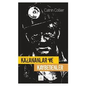 KAZANANLAR VE KAYBEDENLER - CATRIN COLLIER